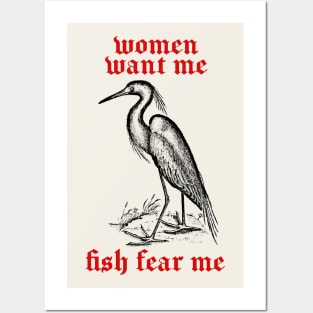 Women Want Me - Fish Fear Me Posters and Art